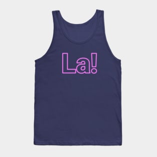 La! Tank Top